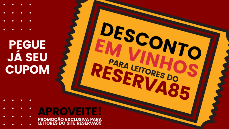 Cupom de desconto para comprar vinho em promoção RESERVA85